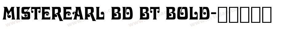 MisterEarl Bd BT Bold字体转换